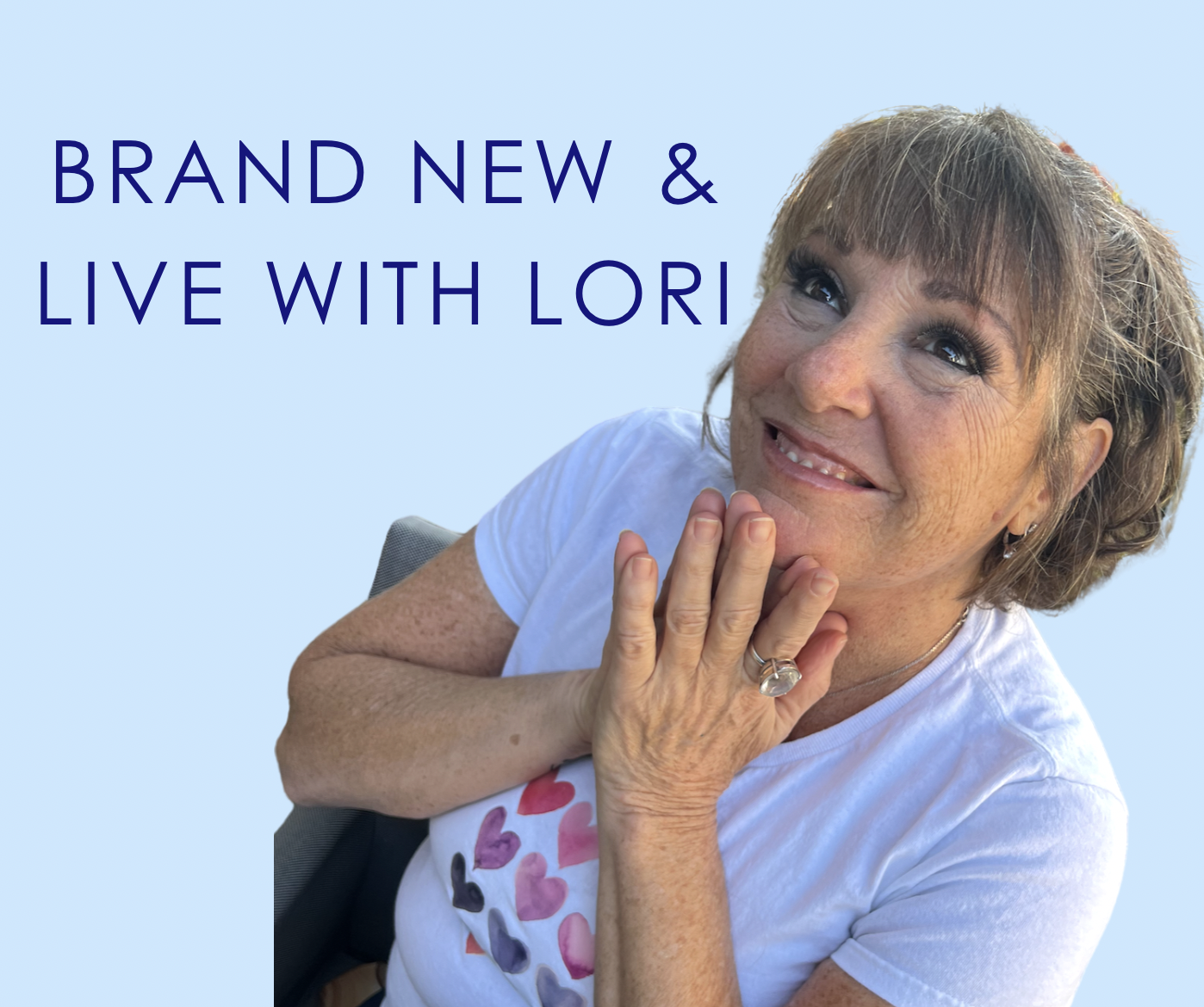 Brand New! LIVE with Lori